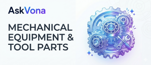 Mechanical Equipment & Tool Parts
